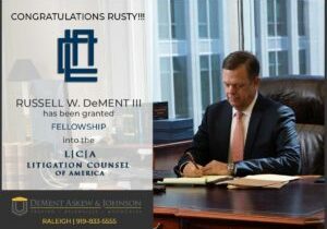Russell W. DeMent is a Litigation Counsel of America Fellow